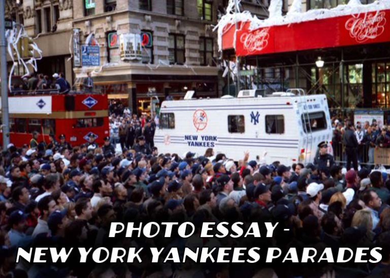 Photo Essay – New York Yankees Parades
